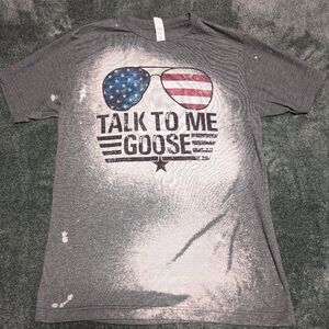 Talk to Me Goose T-shirt